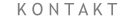 K O N T A K T